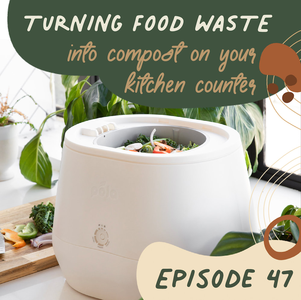 Turning Food Waste Into Compost Right On Your Kitchen Counter With Jeremy Lang of Pela and Lomi