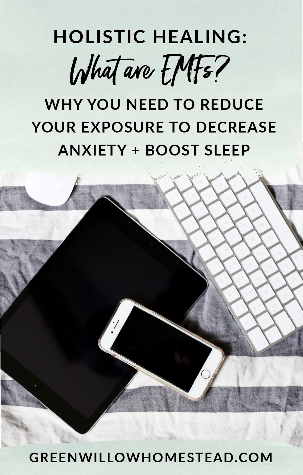 Holistic Healing What Are EMFs And Why You Need To Reduce Your Exposure To Decrease Anxiety And Boost Sleep